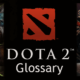 Dota 2 Terminology / Glossary