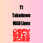 MSI 2023: T1 Defeat MAD Lions with a score of 3-0